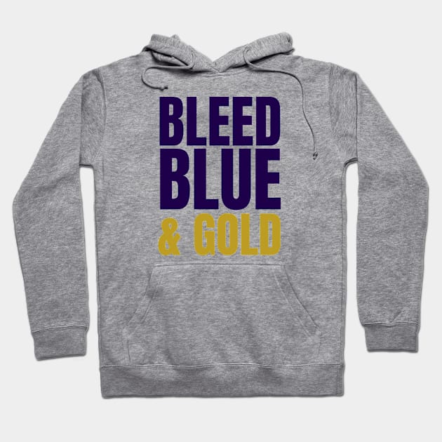 We Bleed Blue And Gold Hoodie by HobbyAndArt